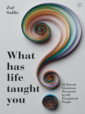 What Has Life Taught You? - ebook